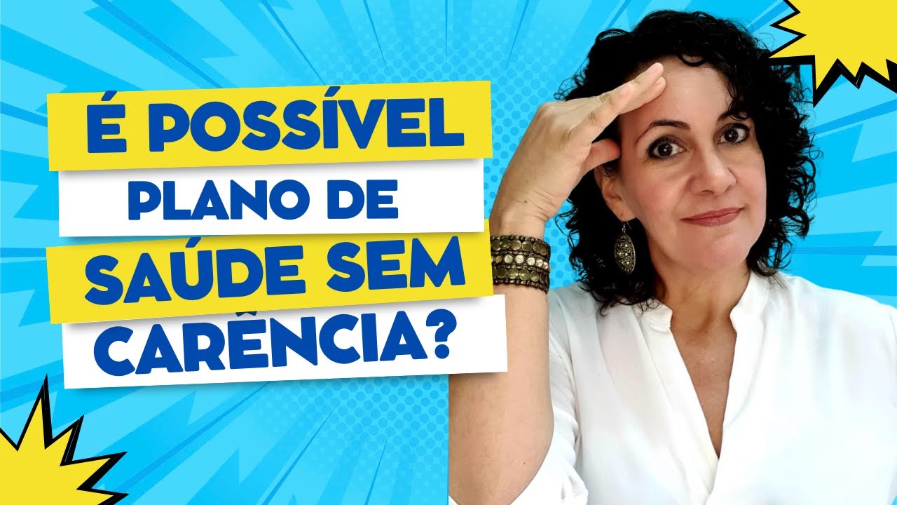 Como funciona a carência de plano de saúde? É possível quebrar a carência do plano de saúde?