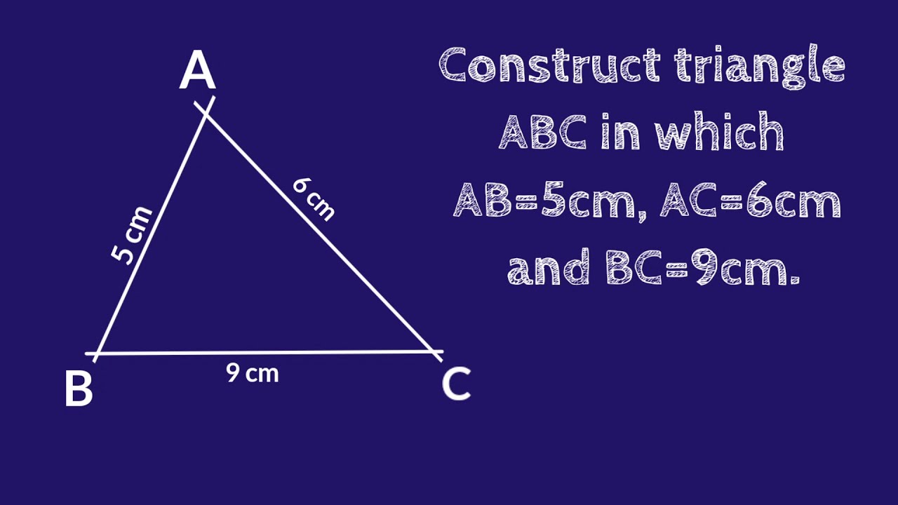 Construct triangle ABC in which AB=5cm, AC=6cm and BC=9cm. @SH SIR CLASSES