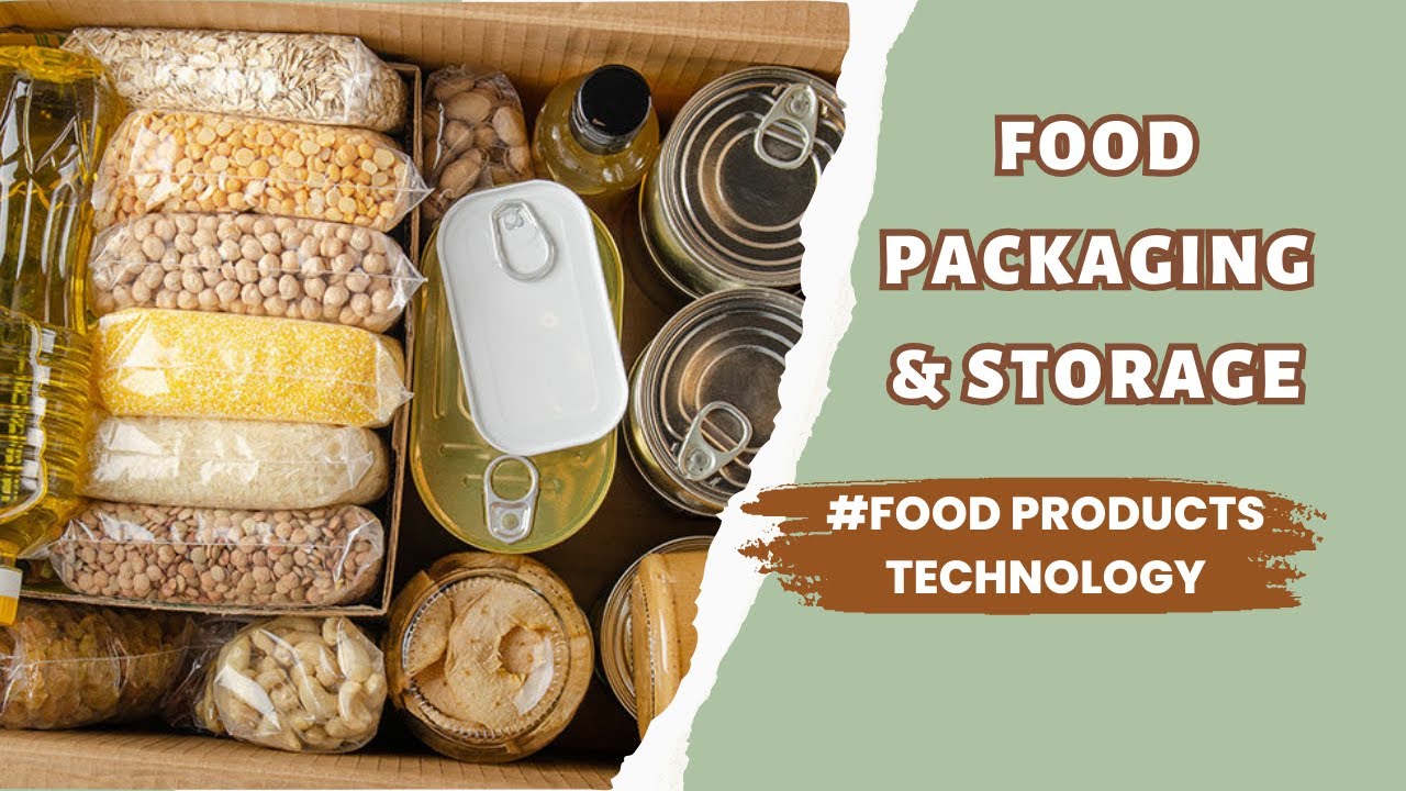 Food Packaging & Storage | Food Products Technology | FoodTech Journey | GATE |