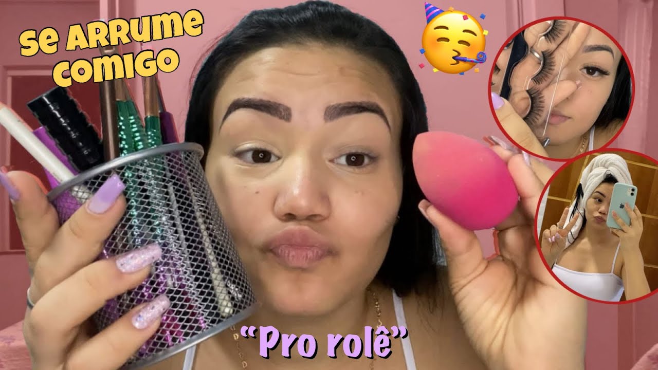 ARRUME-SE COMIGO PRO ROLÊ 🥳