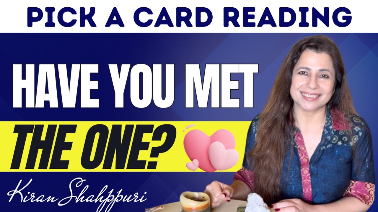 🤗Have You Met THE ONE?💖 | Discover Your Soulmate! | ✨ Timeless Pick a Card Tarot Reading in Hindi✨