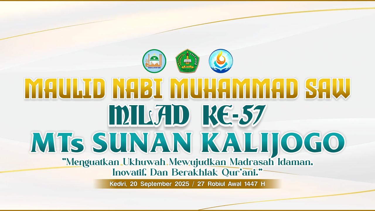 TA'ZIM MAULID NABI MUHAMMAD SAW & MILAD KE-57 MTs SUNAN KALIJOGO