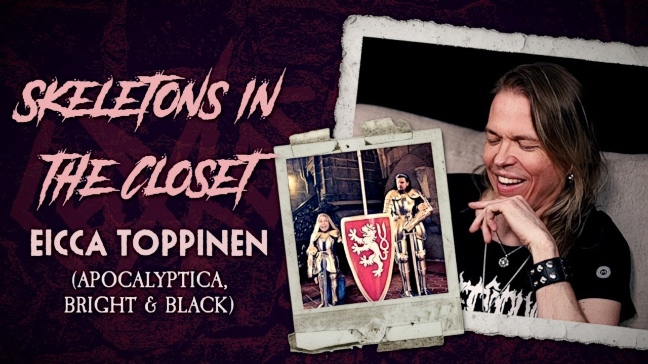 What kind of SKELETONS does Apocalyptica's EICCA TOPPINEN have in his CLOSET?