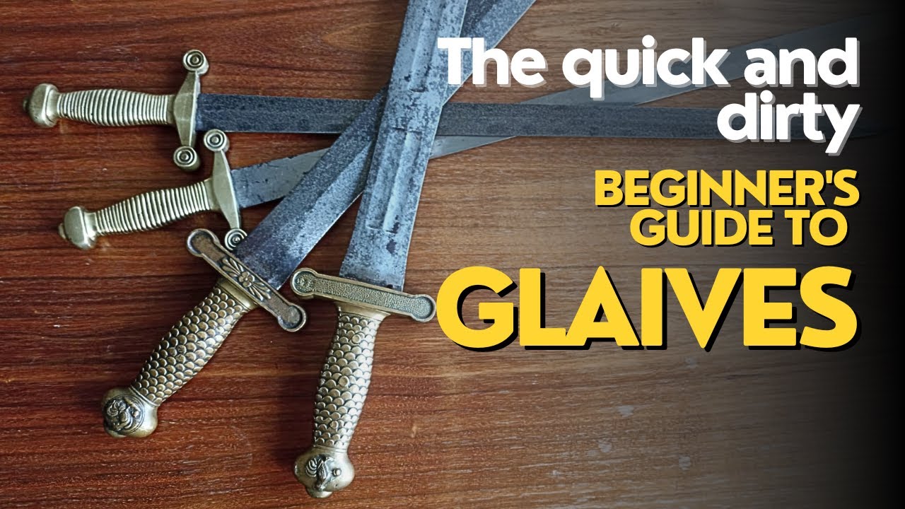 The basic guide to French glaives (a deep rabbit hole made easy-er)