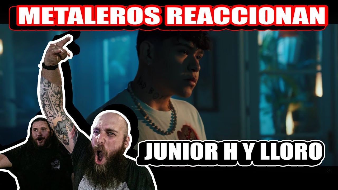 Metaleros Reaccionan | Junior H - Y LLORO [Official Video]