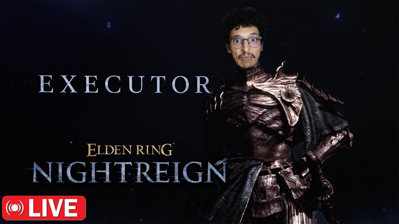 🔴 LIVE - Mastering the Executor in Elden Ring Nightreign