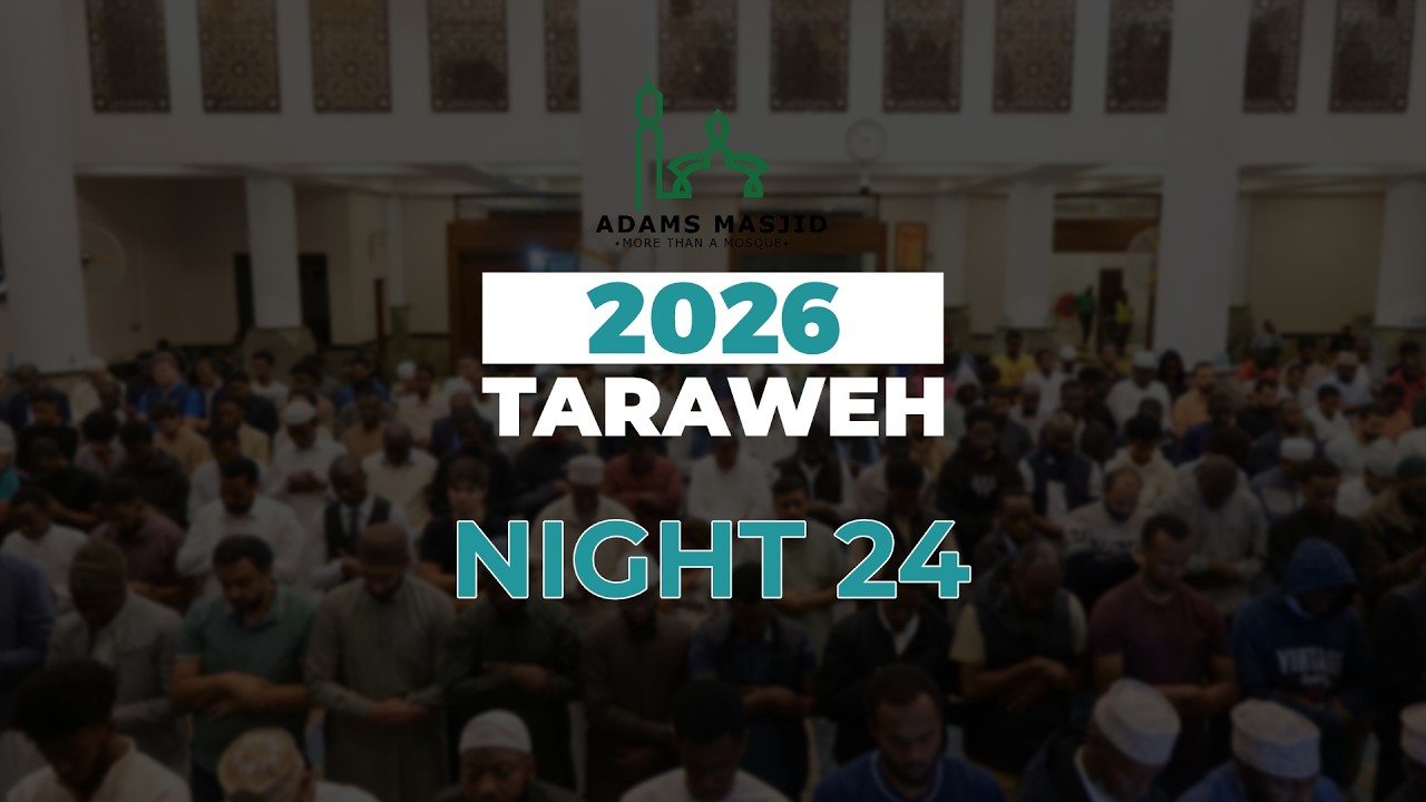 Night 24 | 2026 Taraweh at Adams Masjid, Nairobi