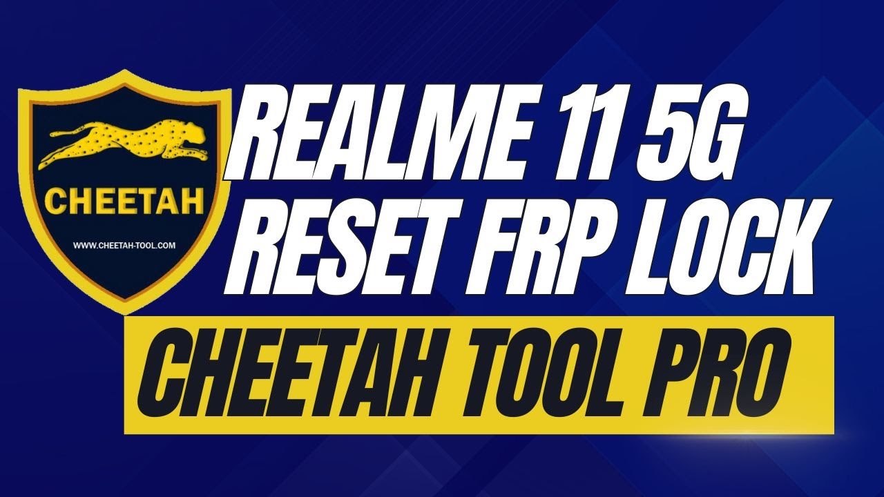 Realme 11 5G Reset FRP Lock By Cheetah Tool Pro| All Mediatek Dimensity 6100+ FRP bypass by Cheetah