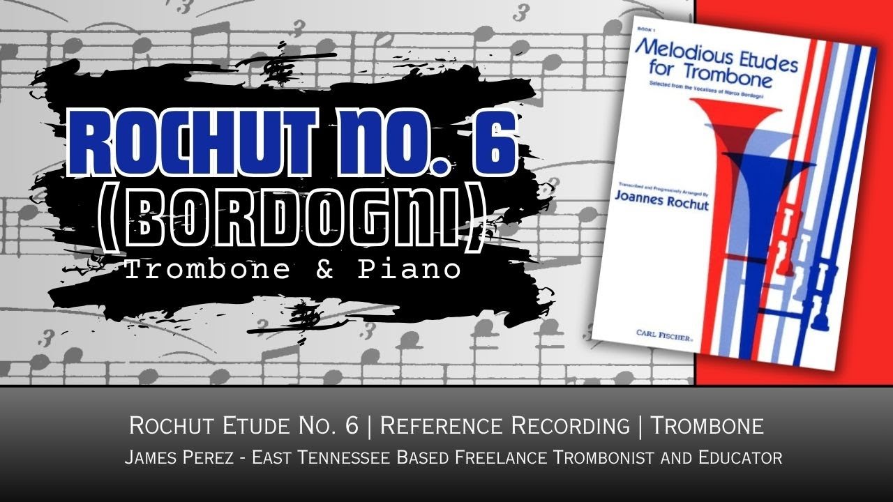 Rochut (Bordogni) Etude No. 6 - Trombone | Melodious Etudes for Trombone Reference Series