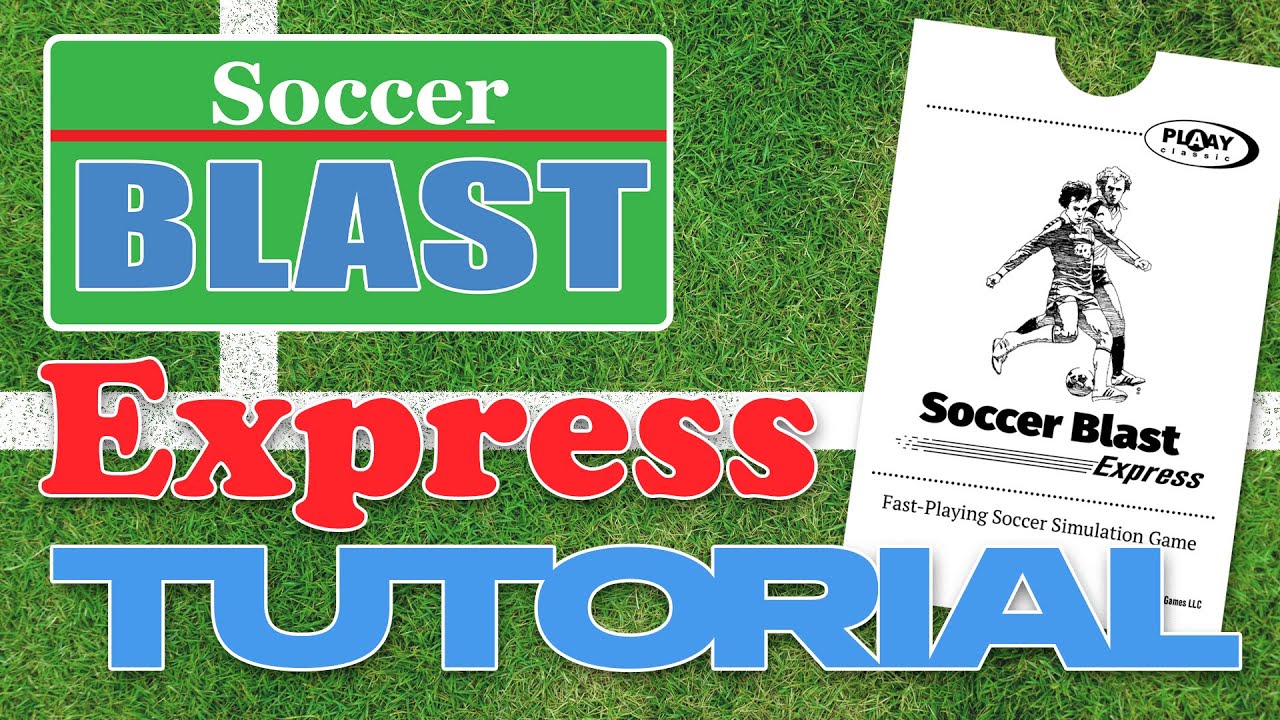 Soccer Blast Express Tutorial - PLAAY Space LIVE