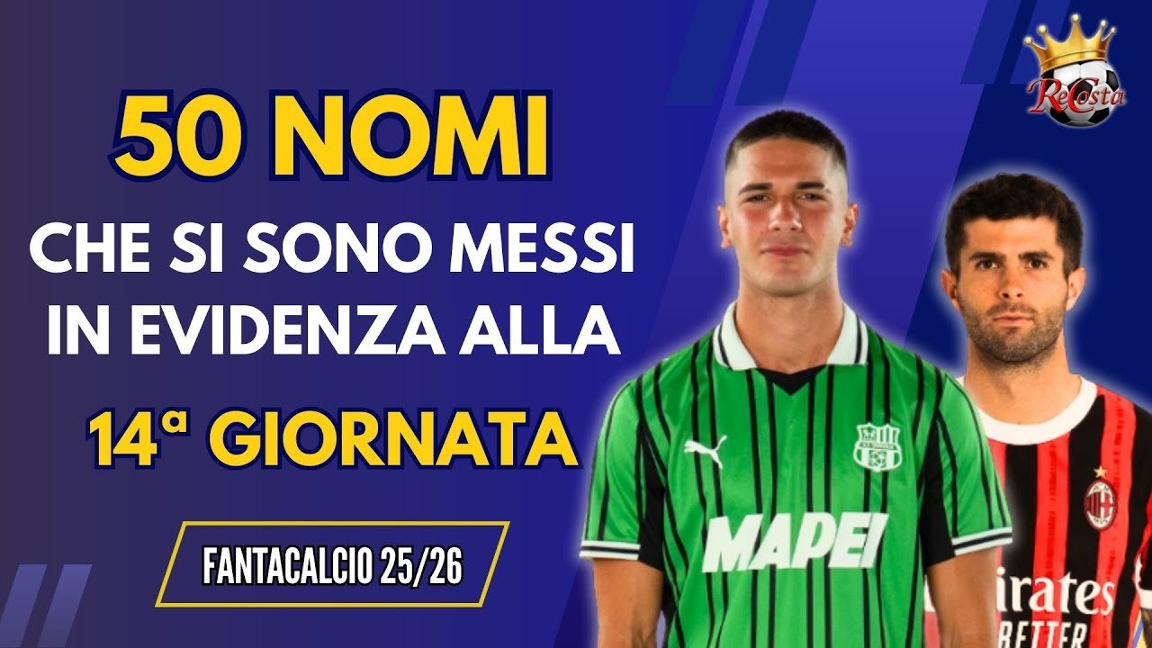 50 NOMI in EVIDENZA (positivi e negativi) al FANTACALCIO 14&ordf; giornata - le PREGHIERE FUNZIONANO