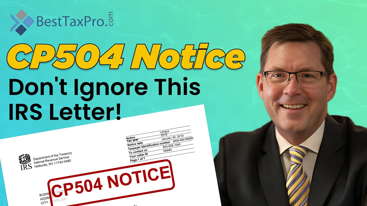 CP504 Notice: Don't Ignore This IRS Letter! 🚨