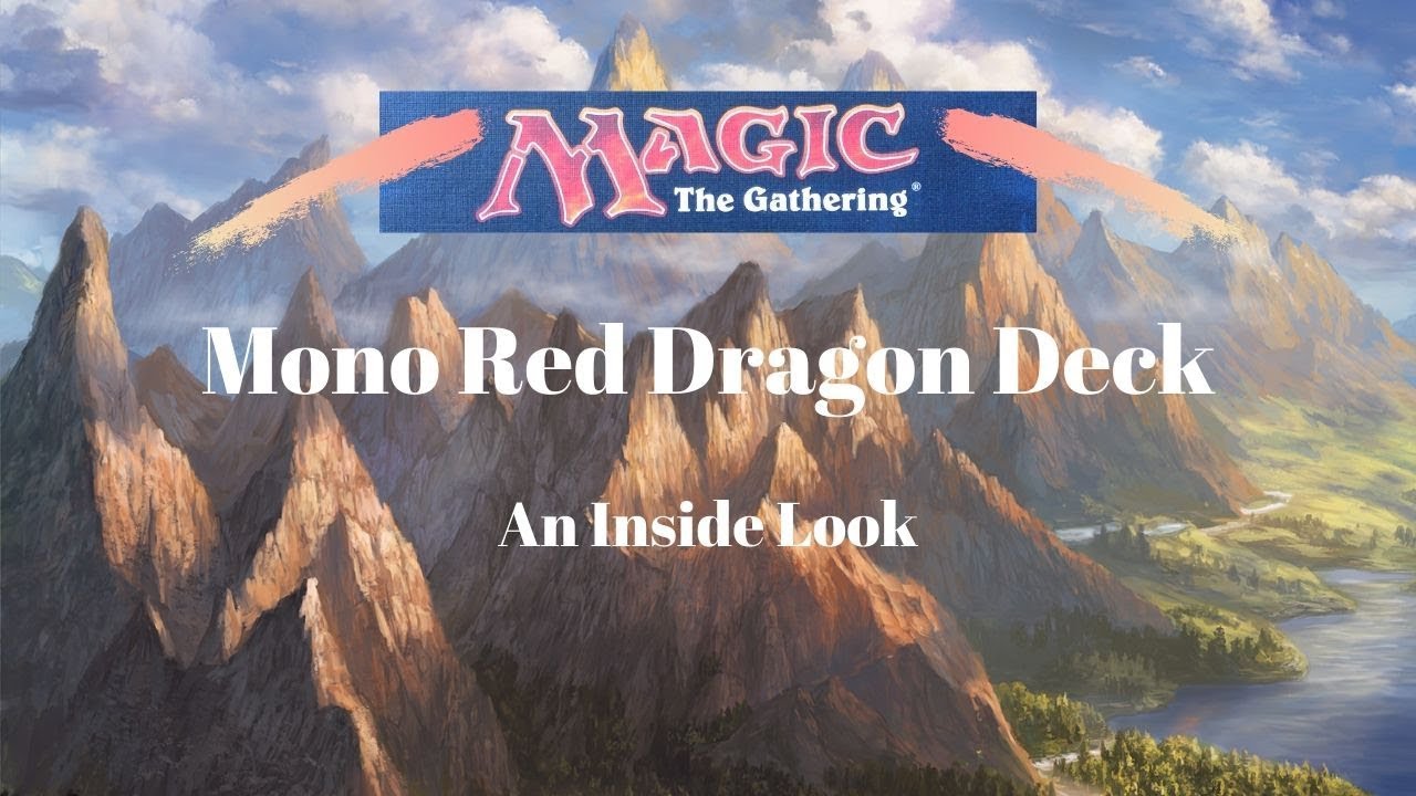 Mono Red Dragon Deck: MTG - An Inside Look
