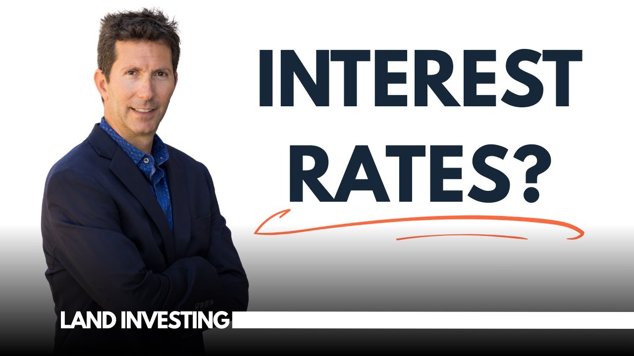 High Interest Rates = Land Investing Opportunities