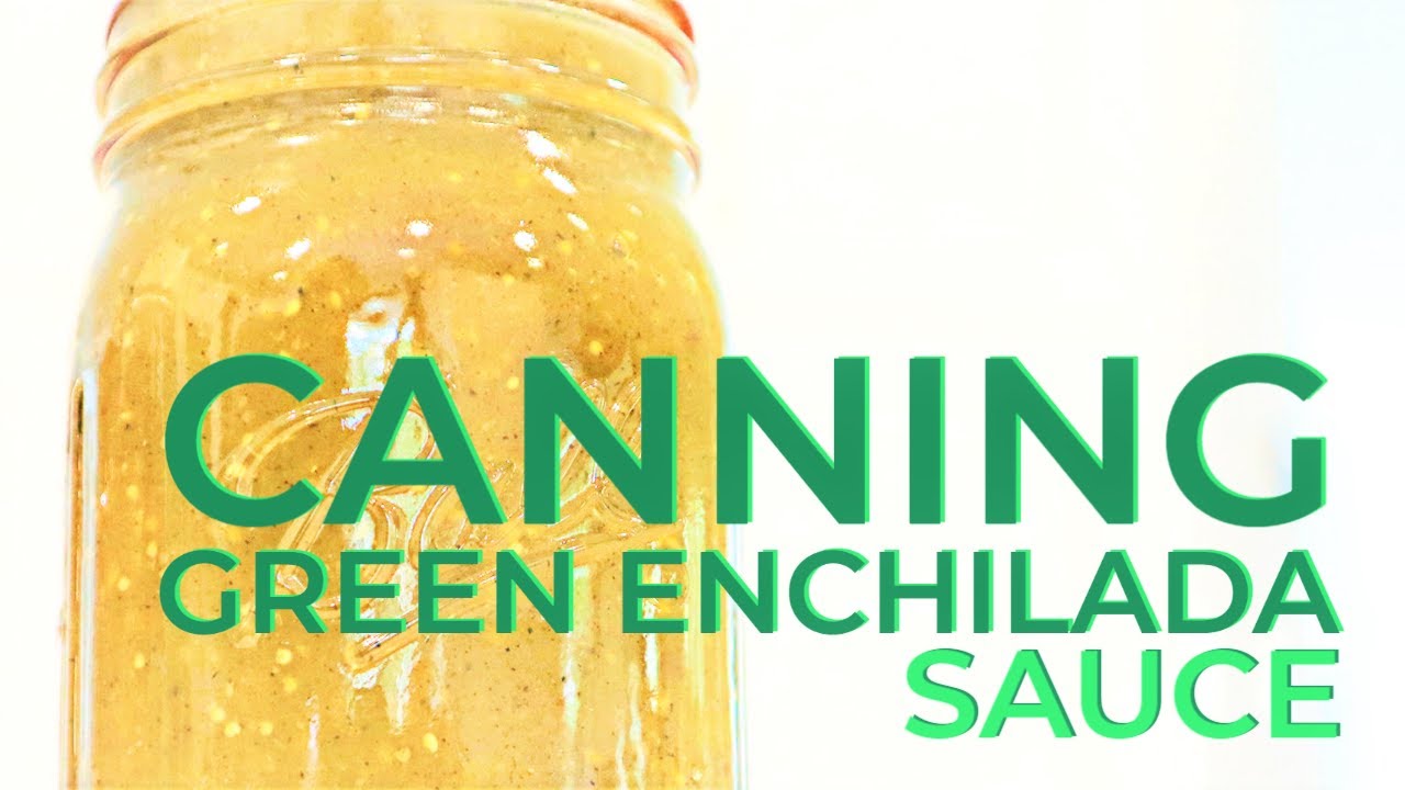 Canning Green Enchilada Sauce with Tomatillos