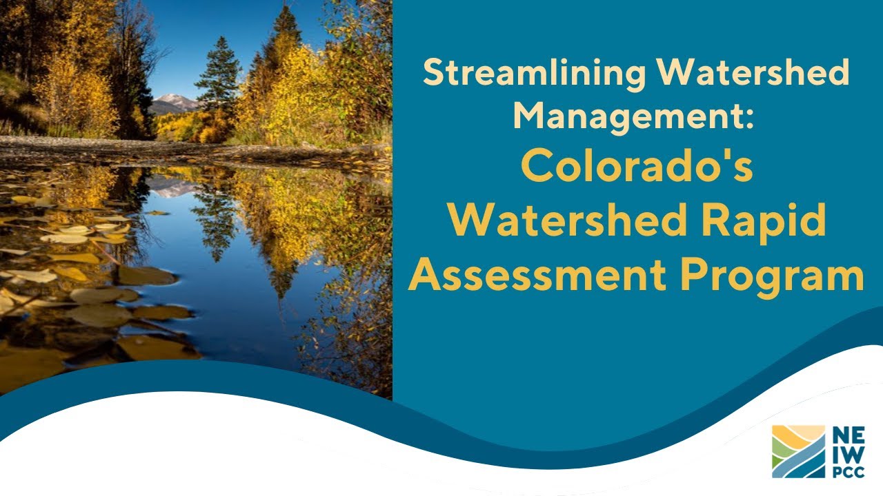 Streamlining Watershed Management: Colorado's Watershed Rapid Assessment Program
