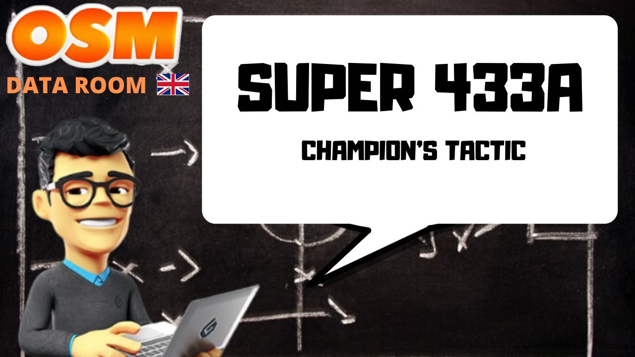 OSM Super 433A : champion's tactic to win almost every games