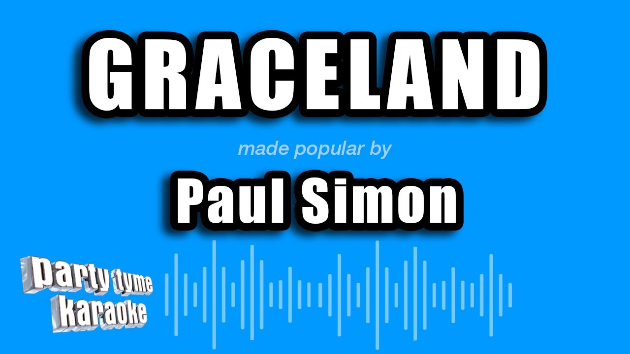 Paul Simon - Graceland (Karaoke Version)