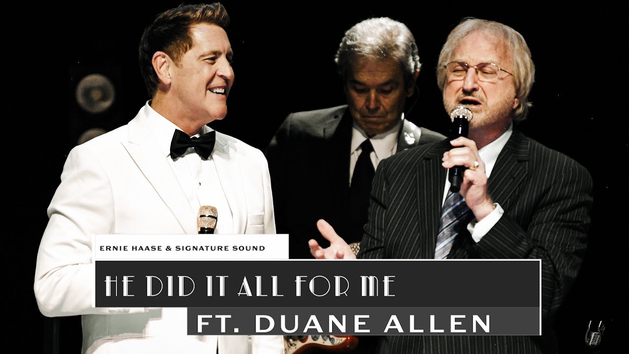 He Did It All For Me (feat. Duane Allen) | Live In Memphis | Ernie Haase & Signature Sound