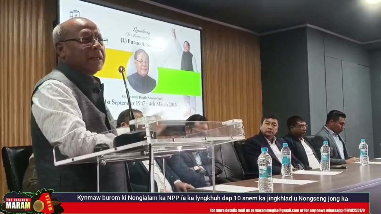Kynmaw burom ki Nongialam ka NPP ïa ka lyngkhuh dap 10 snem ka jingkhlad u Nongseng jong ka