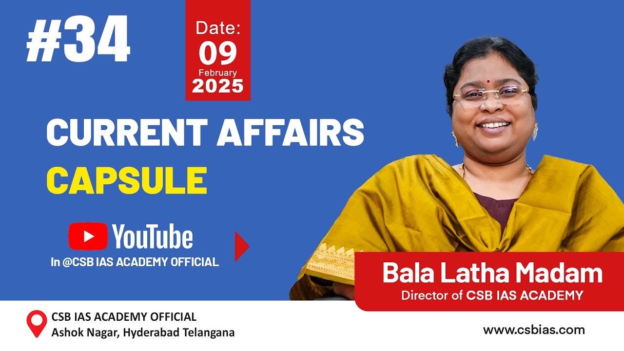 #34 CURRENT AFFAIRS CAPSULE || 09-02-2025 #csbiasacademy #education #news #balalathamadam #news