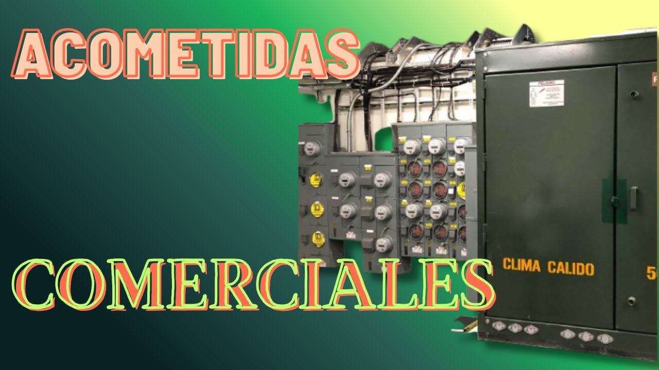 🏢 ACOMETIDAS ELÉCTRICAS para OCUPACIONES COMERCIALES