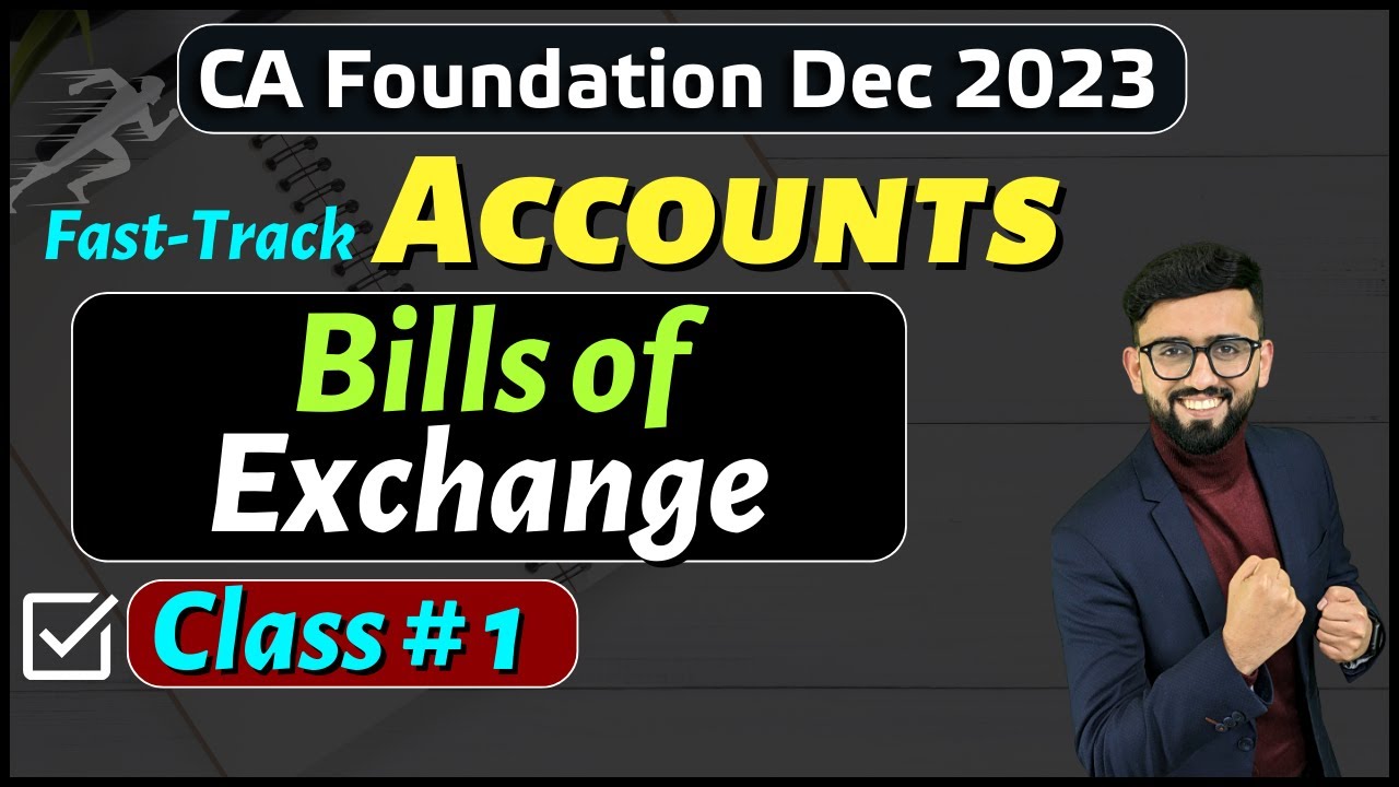 Bills of Exchange CA Foundation  | CA Foundation Dec 2023 Revision | CA Hardik Manchanda