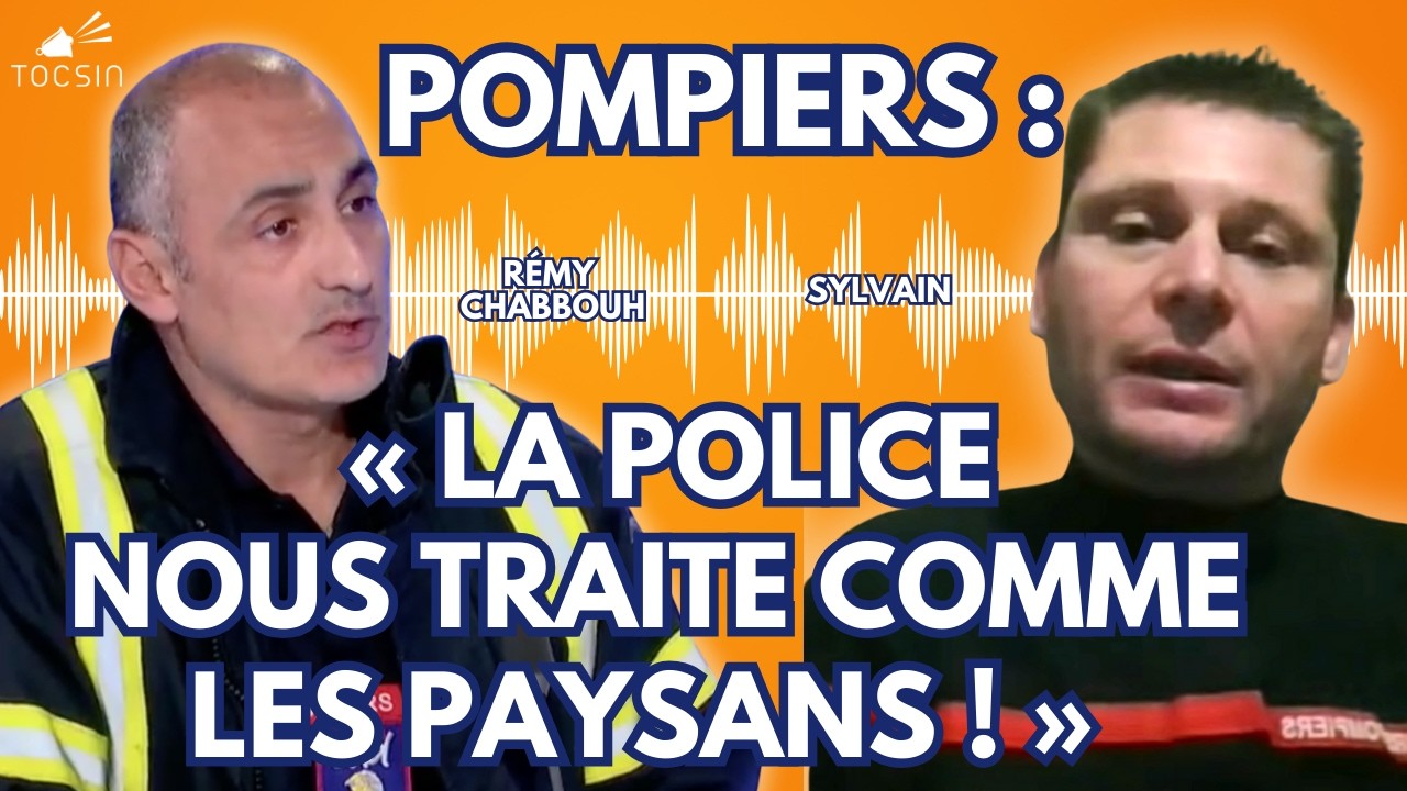 Les pompiers n’en peuvent plus ! – Rémy Chabbouh et Sylvain