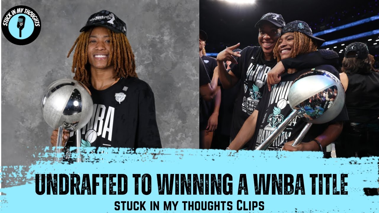 What It's Like Winning A WNBA Title | Stuck In My Thoughts Clip