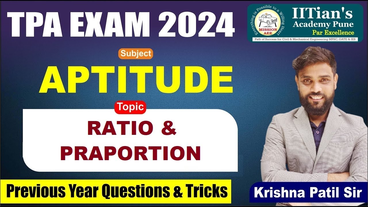 Town planning Assistant | TPA Exam 2024 | Aptitude | RATIO & PRAPORTION L1 | IITian's Academy Pune