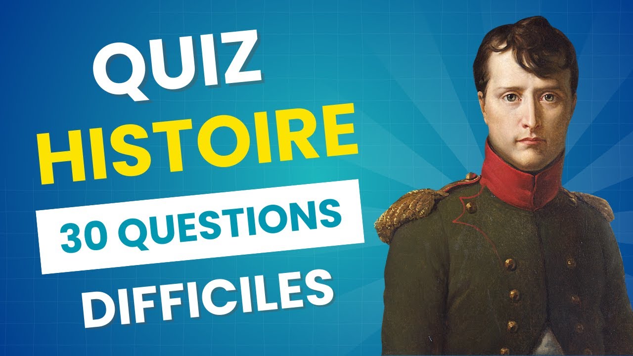 Quiz Histoire Difficile ! 30 Questions ✨️