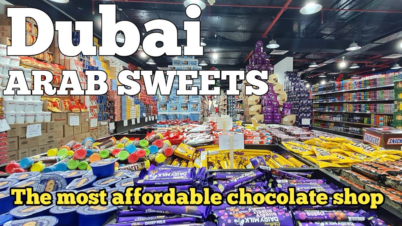 Cheapest Chocolate Shopping in Dubai | 'Arab Sweets' 4K