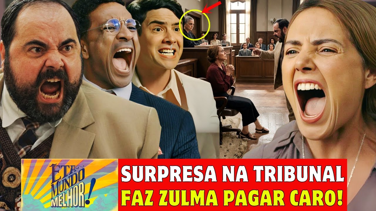 ÊTA MUNDO MELHOR! -  SEGUNDA 26/01 JUÍZA FERRA ZULMA! CANDINHO RECUPERA SAMIR Resumo Novela