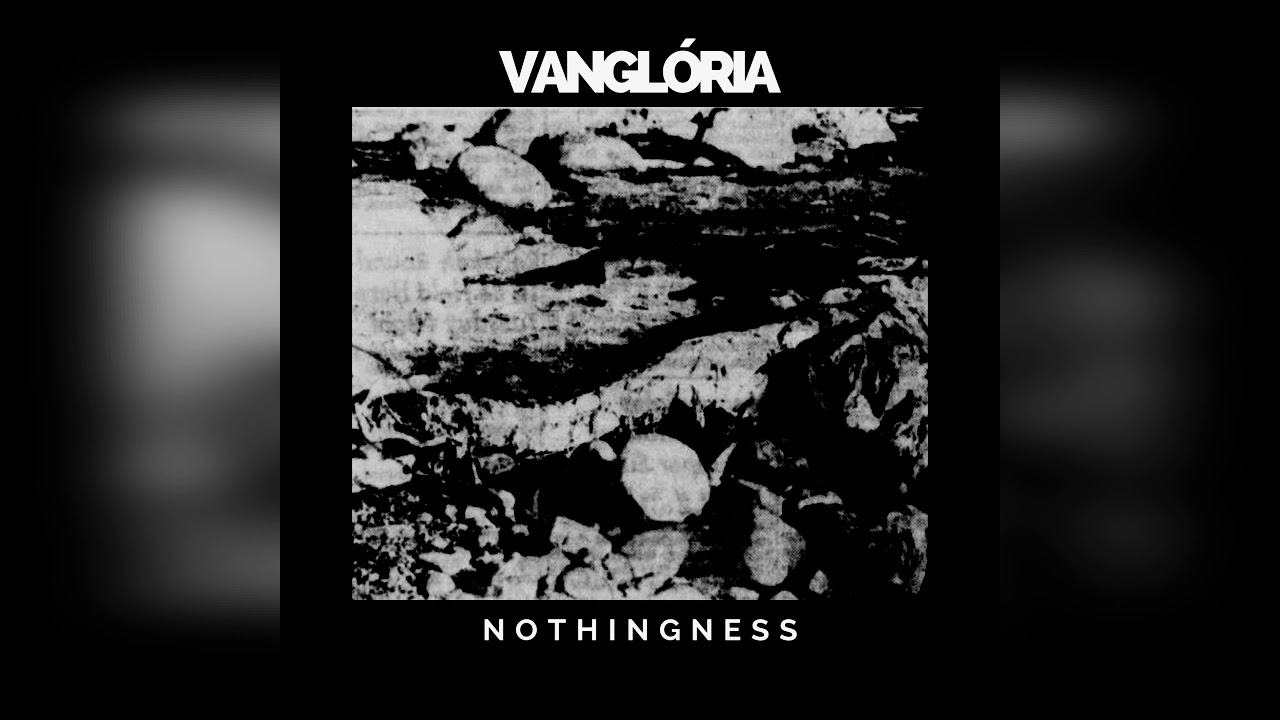 Vangl&oacute;ria - Nothingness 2019 (noise, power electronics)