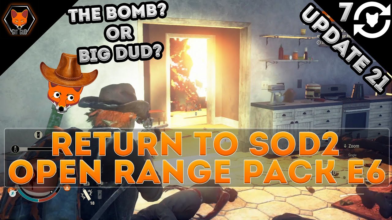 Trying out DYNAMITE and Difficulty Sliders! (State of Decay 2 Update 21 Open Range Episode 6!)