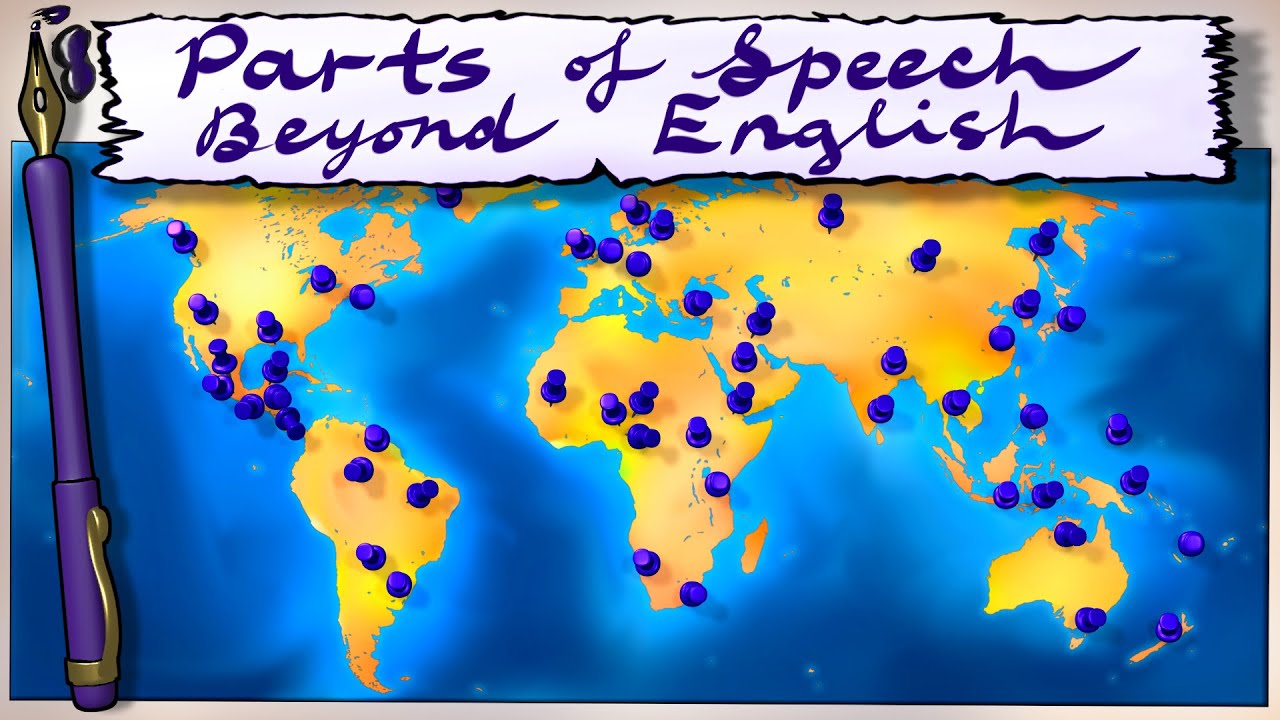 Parts of speech English doesn't have, but these languages do!
