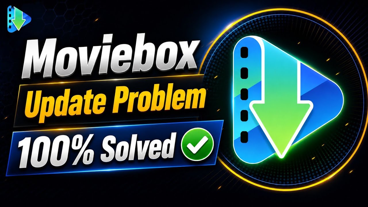 MovieBox Update Kaise Kare 2026 &bull; How to Update MovieBox App & Fix Update Problem &bull; ✅