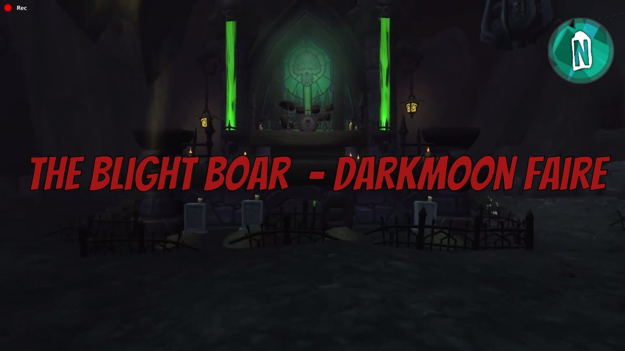 The Blight Boar  - Darkmoon Faire | WoW Legion 7.2.5 PTR