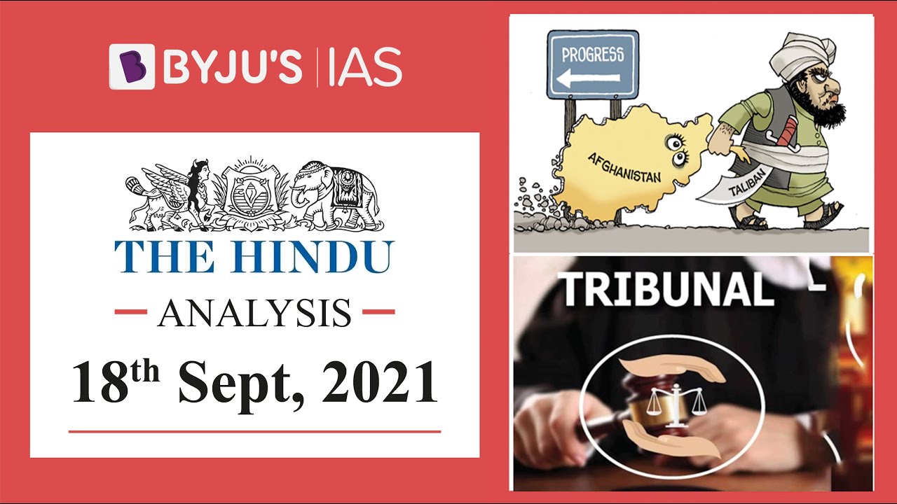 'The Hindu' Analysis for 18th September, 2021. (Current Affairs for UPSC/IAS)