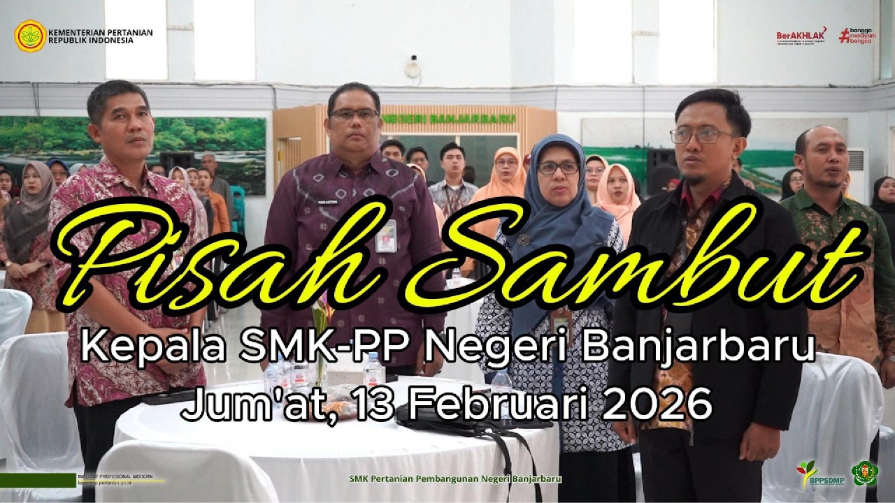 Pisah Sambut Kepala SMK PP Negeri Banjarbaru