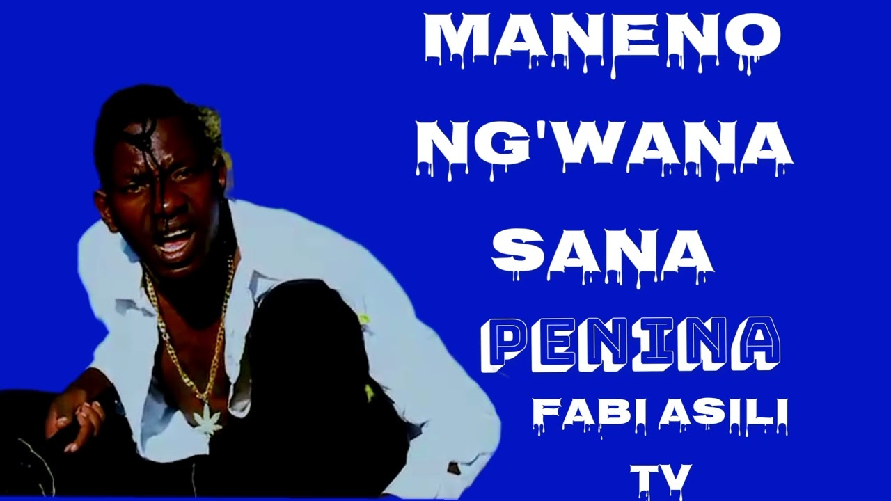 MANENO NG'WANA SANA _FT_BINGWA_PENINA_2026 FABIA ASILI TV
