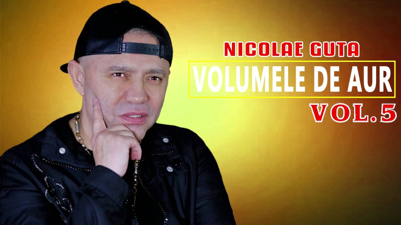 Nicolae Guta - Volumele de aur - Vol 5