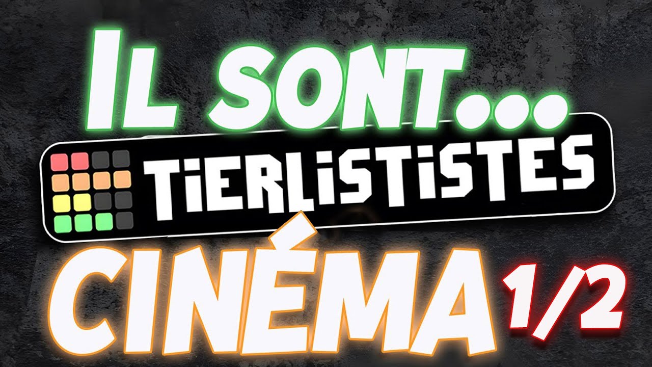 Les Tierlististes Cinéma avec Emile et Yann 1/2