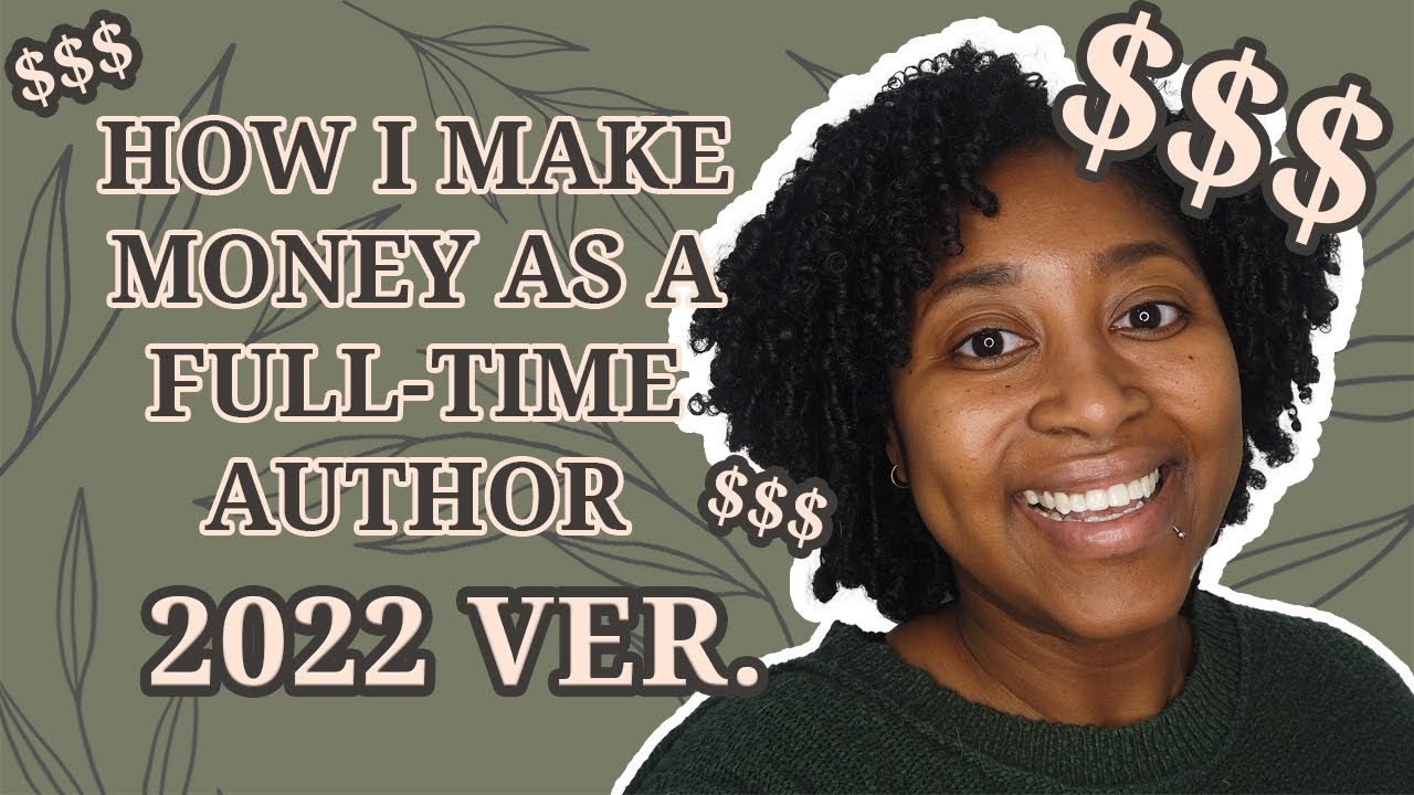 How I Make Money as a Full-Time Author (2022) [CC]