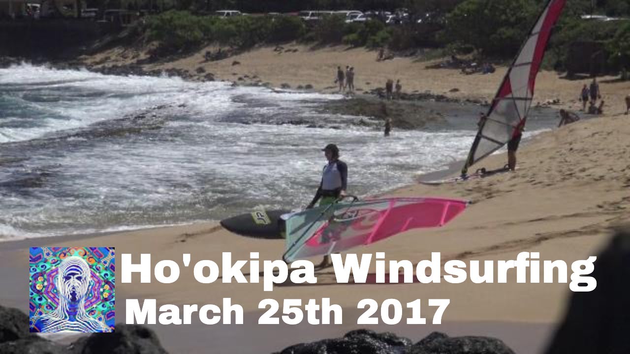 Ho'okipa Windsurfing - March 25th 2017