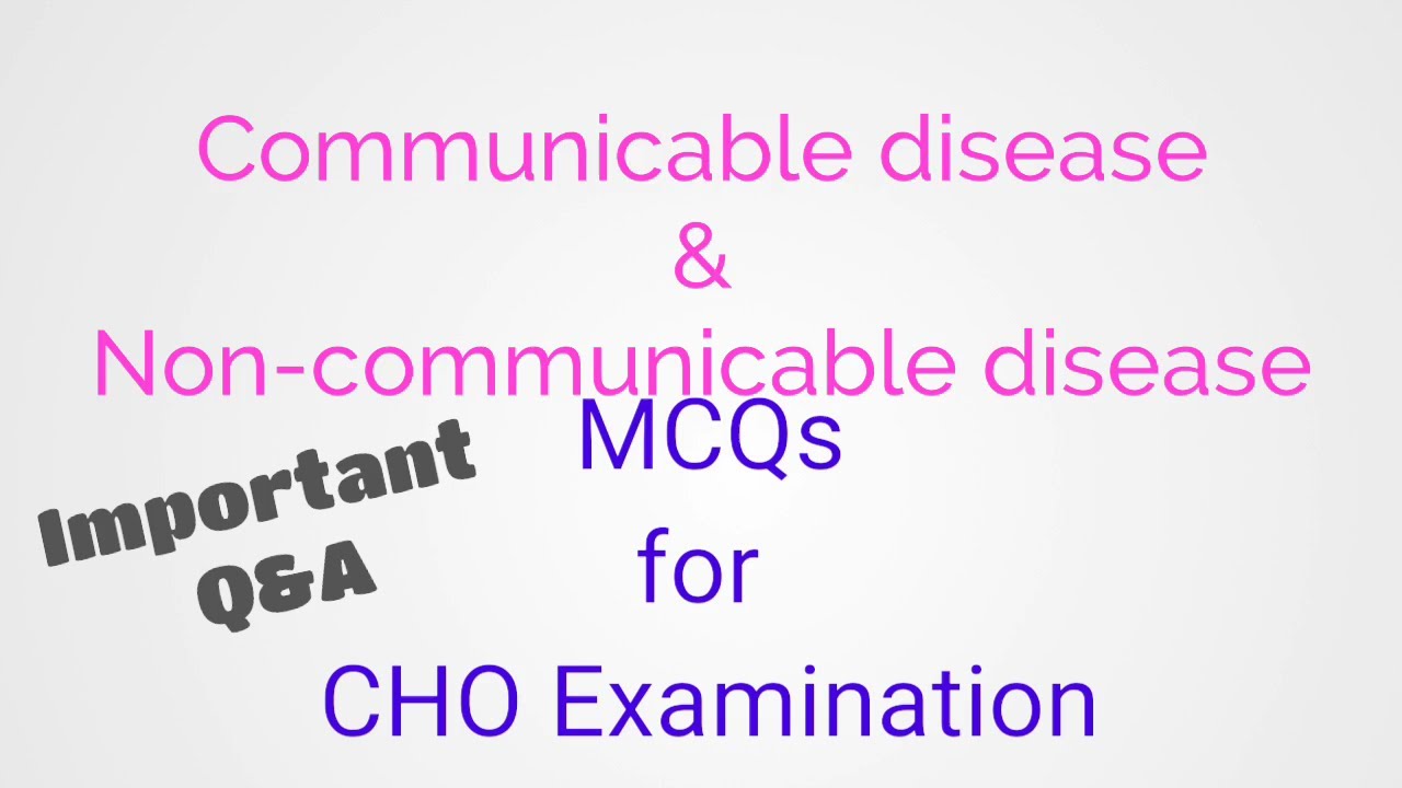 Communicable disease and Non-communicable disease MCQs for CHO exam Tripura