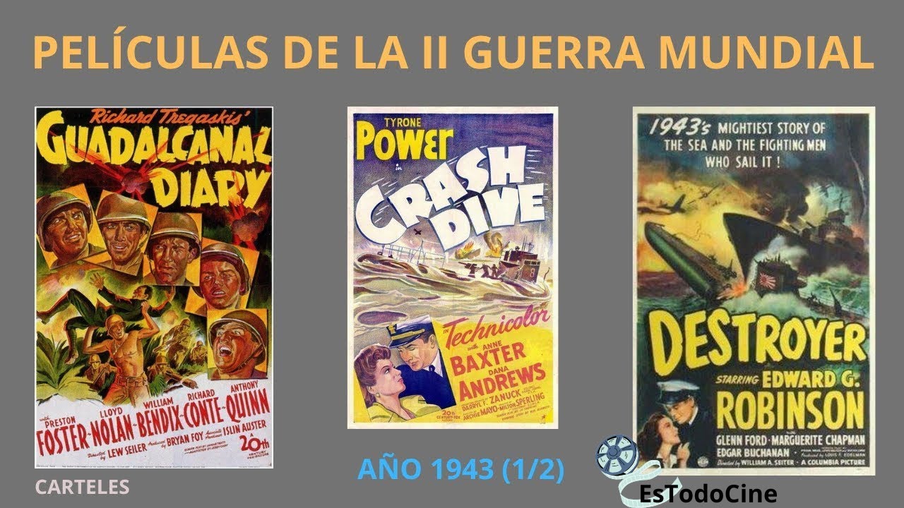 Películas de la II GUERRA MUNDIAL. Año 1943 (1/2). Carteles. Posters.