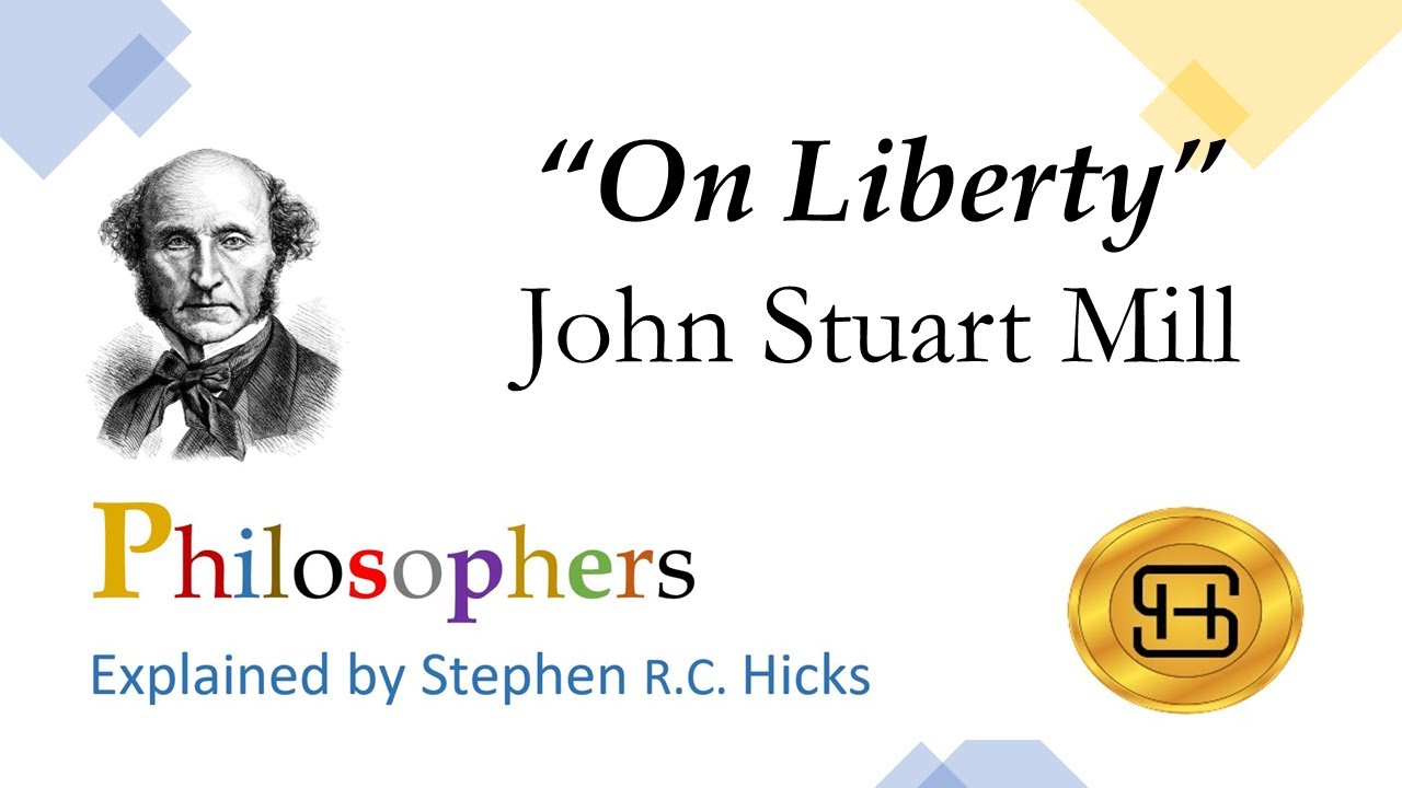 John Stuart Mill | Freedom of Thought and Discussion | Philosophers Explained | Stephen Hicks