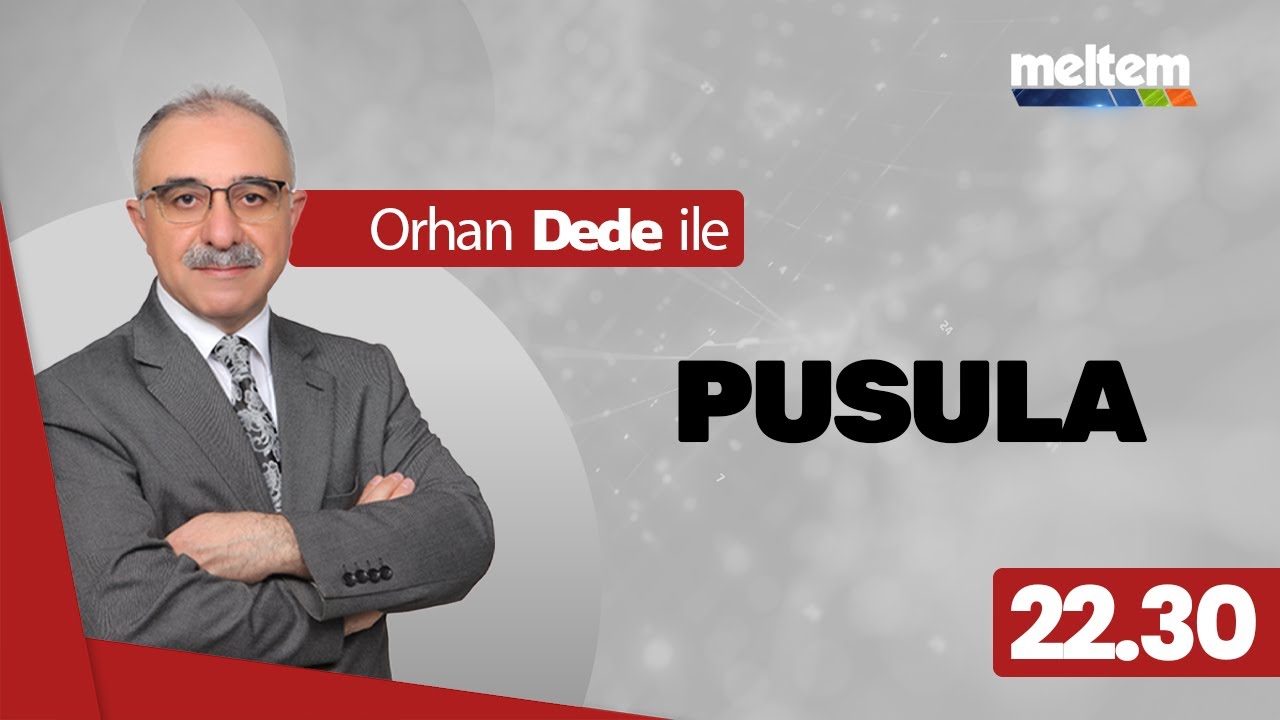 Orhan Dede ile Pusula | Canlı Yayın