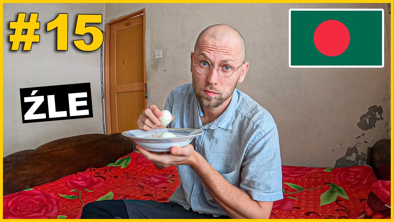 BANGLADESZ - DOPADŁA MNIE CHOROBA W PODRÓŻ! Mam słabe ciało i nie wiem, co robić dalej